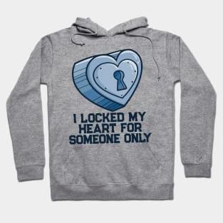 Locked My Heart Hoodie